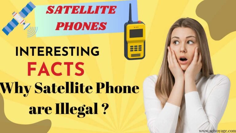 why Satellite Phones are Illegal in India , Satellite phones